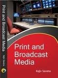 Imagen de archivo de Print And Broadcast Media a la venta por Books in my Basket