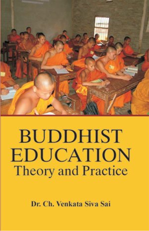 9789380565460: Kaveri Books Buddhist Education: Theory And Practice