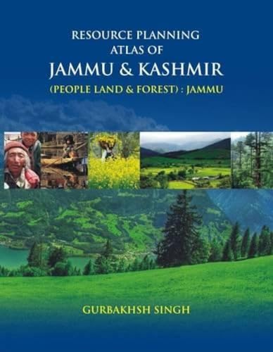 Stock image for Resource Planning Atlas Of Jammu & Kashmir (People Land & Forest): Jammu for sale by Books in my Basket