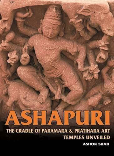 Ashapuri: The Cradle of Paramara & Pratihara Art Temples Unveiled