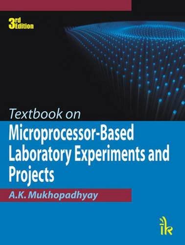Stock image for Textbook on Microprocessor Based Laboratory Experiments and Projects for sale by Vedams eBooks (P) Ltd