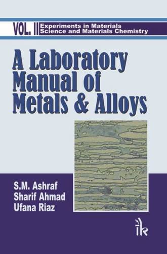 Stock image for A Laboratory Manual of Metals and Alloys: Volume II , Second Edition for sale by GF Books, Inc.