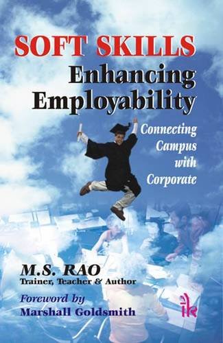Stock image for SOFT SKILLS-ENHANCING EMPLOYABILITY: CONNECTING CAMPUS WITH CORPO for sale by Revaluation Books