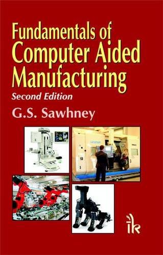 Stock image for Fundamentals of Computer Aided Manufacturing, 2E for sale by Books in my Basket