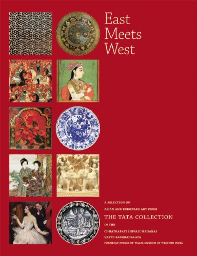 Imagen de archivo de East Meets West A Selection of Asian and European Art From The Tata Collection a la venta por Books in my Basket