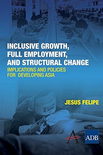 Stock image for Inclusive Growth, Full Employment, and Structural Change for sale by Majestic Books