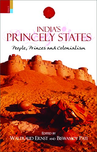 Stock image for India's Princely States People, Princes and Colonialism for sale by Michener & Rutledge Booksellers, Inc.