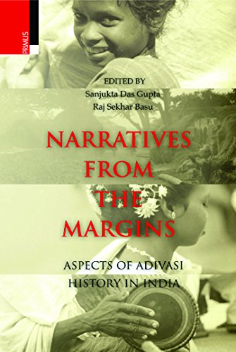 Stock image for Narratives from the Margins : Aspects of Adivasi History in India for sale by Vedams eBooks (P) Ltd