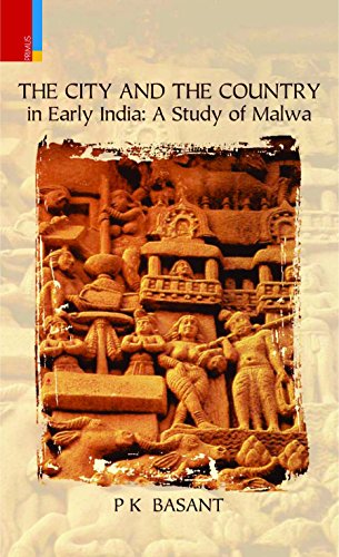 The City and the Country in Early India: A Study of Malwa