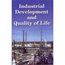 9789380615387: Industrial Development and Quality of Life