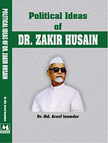 9789380615462: Political Ideas of Dr. Zakir Husain