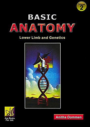 9789380618036: Basic Anatomy: Lower Limb and Genetics