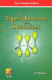 9789380618302: Organic Reactions With Mechanisms [Paperback]