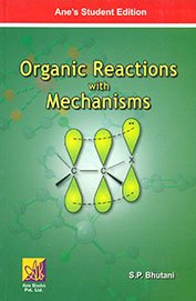 9789380618302: Organic Reactions With Mechanisms