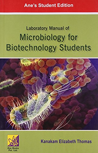 9789380618968: Laboratory Manual of Microbiology for Biotechnology Students