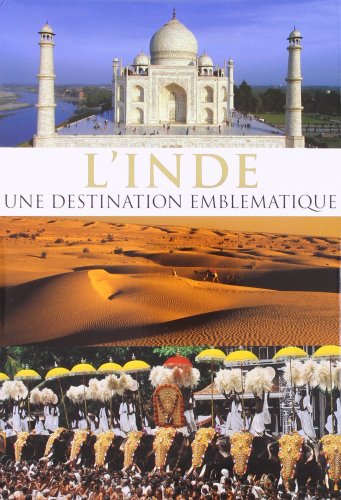 Stock image for INDIA AN ICONIC DESTINATION (FRENCH) [Paperback] [Jan 01, 2017] REETA AND RUPINDER KHULLAR [Paperback] [Jan 01, 2017] REETA AND RUPINDER KHULLAR for sale by medimops