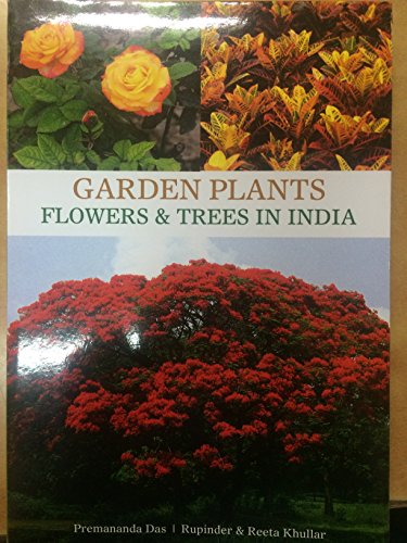 Stock image for Garden Plants : Flowers & Trees in India for sale by Books Puddle