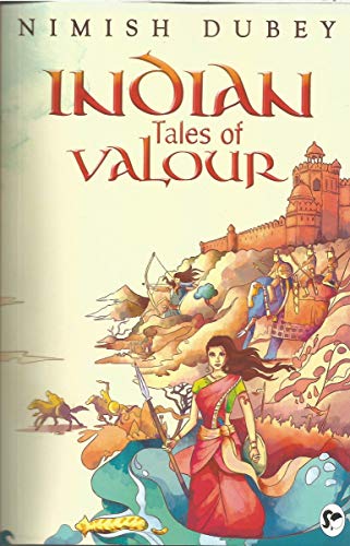 Stock image for Indian Tales of Valour for sale by Books Puddle