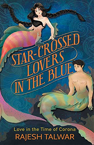 Stock image for Star Crossed Lovers in the Blue for sale by Books Puddle