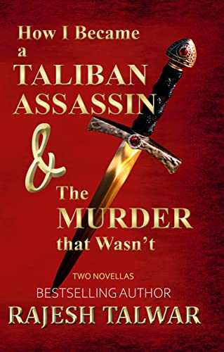 9789380637556: How I Became Taliban Assassin & The Murder That Wasn't