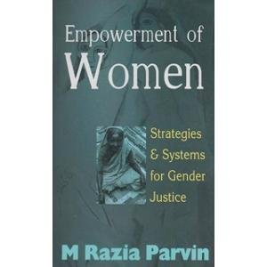 9789380642277: Empowerment of Women: Strategies and Systems for Gender Justice