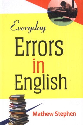 9789380642307: Everyday Errors in English