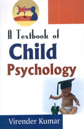 Stock image for A Textbook of Child Psychology for sale by Books Puddle