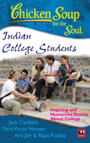 Imagen de archivo de Chicken Soup For The Soul: Indian College Students a la venta por Irish Booksellers