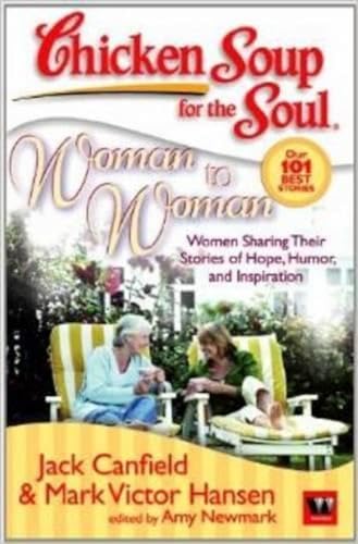 Beispielbild fr Chicken Soup for the Soul: Woman to Woman zum Verkauf von dsmbooks