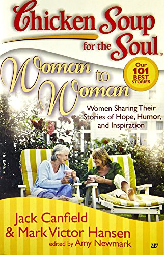 Imagen de archivo de Chicken Soup for the Soul: Woman to Woman a la venta por dsmbooks