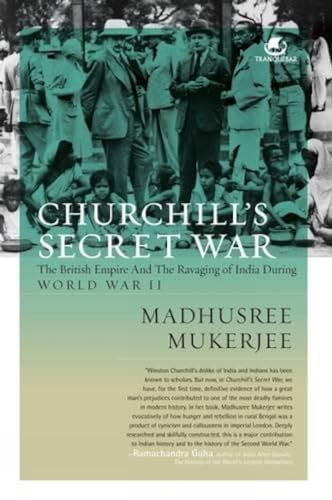 Imagen de archivo de Churchill*s Secret War: The British Empire & the Ravaging of India During World War II a la venta por dsmbooks