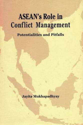 Stock image for Asean's Role in Conflict Management for sale by Books in my Basket
