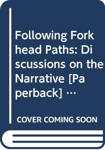 Stock image for Following Forkhead Paths : Discussions on the Narrative for sale by Books Puddle