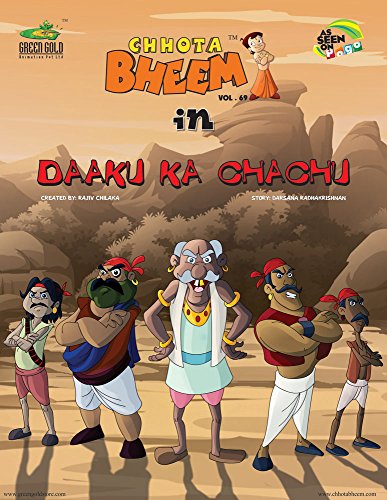 Stock image for Chhota Bheem in Daaku Ka Chachu (Vol. 69) [Paperback] [Jan 01, 2012] NA for sale by HPB-Diamond