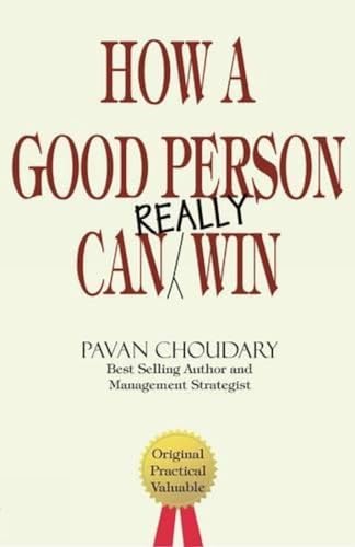 Beispielbild fr How a Good Person Can Really Win zum Verkauf von PBShop.store US