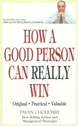 Stock image for How a Good Person Can Really Win for sale by PBShop.store US