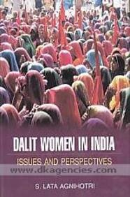 Stock image for Dalit Women in India: Issues and Perspectives for sale by dsmbooks
