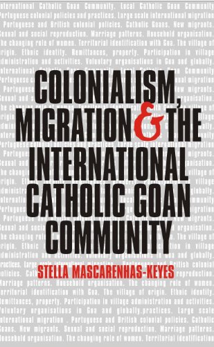 Imagen de archivo de Colonialism, Migration & The International Catholic Goan Community a la venta por WorldofBooks