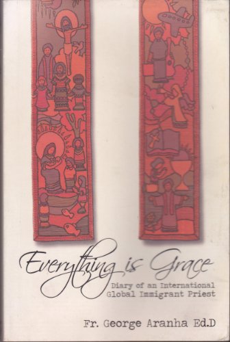 Imagen de archivo de Everything is Grace a la venta por Books From California