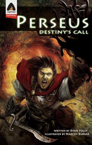 Perseus: Destiny's Call: A Graphic Novel (Campfire Graphic Novels) (9789380741086) by Foley, Ryan