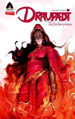9789380741093: Draupadi: Fire-Born Princess: Campfire Mythology Line