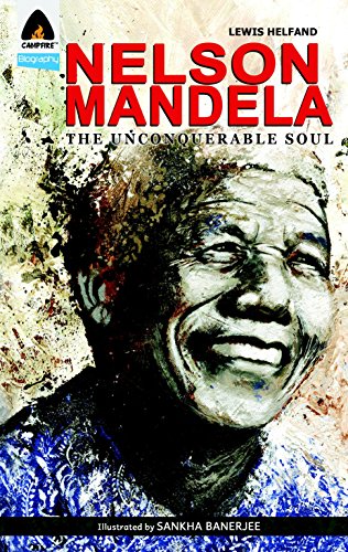Stock image for Nelson Mandela: The Unconquerable Soul (Campfire Graphic Novels) for sale by SecondSale