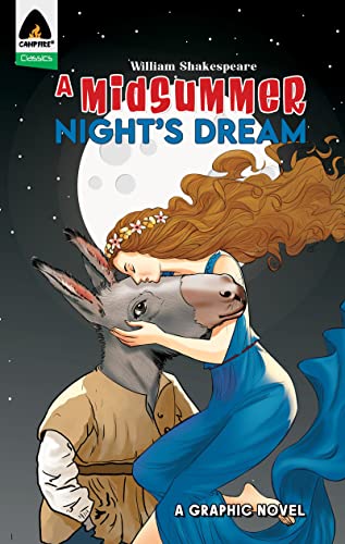 9789380741567: A Midsummer Night's Dream: A Graphic Novel (Campfire Classic)