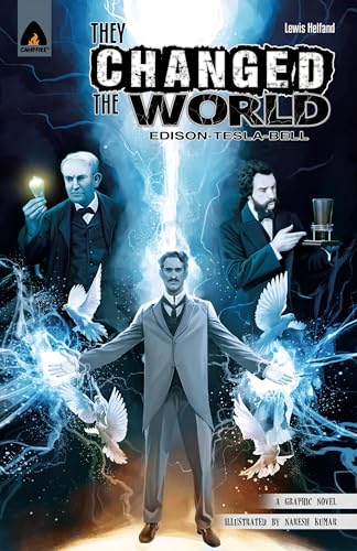 Beispielbild fr They Changed the World: Bell, Edison and Tesla (Campfire Graphic Novels) zum Verkauf von WorldofBooks