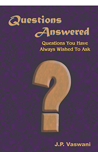 9789380743011: Questions Answered: Questions You Have Always Wanted to Ask