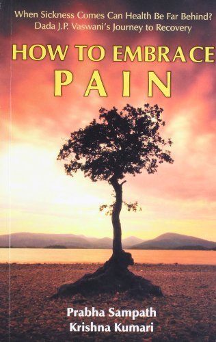 9789380743189: How to Embrace Pain