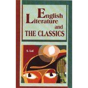 Stock image for English Literature and the Classics for sale by dsmbooks