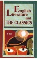 Stock image for English Literature and the Classics for sale by dsmbooks