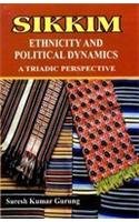 Stock image for Sikkim: Ethnicity and Political Dynamics a Triadic Perspective for sale by Yak and Yeti Books