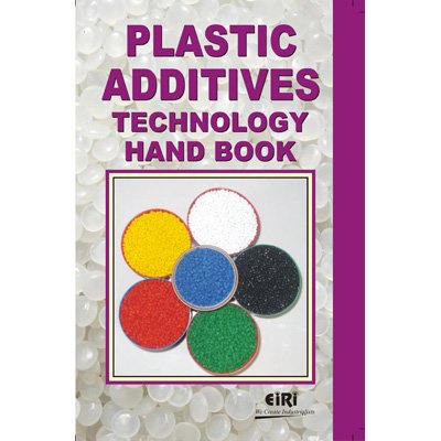 Stock image for Plastic Additives Technology Hand Book for sale by Books Puddle